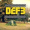 Life Ain't Fare - Def3