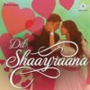 Shaayraana - Pritam&Arijit Singh