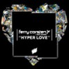 Hyper Love - Ferry Corsten&Nat Dunn