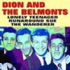 Lonely Teenager - Dion & The Belmonts