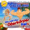 Eins, Zwei, Drei - Oberkörper frei (KirmesBremserRückwärtsMix) - Tommy Vegas