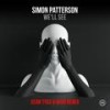 We'll See (Sean Tyas & Waio Remix) - Simon Patterson