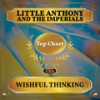 Wishful Thinking - Little Anthony And The Imperials