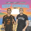 Keep Grinding, Pt2(feat. Huskii) (Explicit) - Scotty Hinds&Huskii