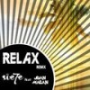 Relax (feat. Juan Magán) (Remix; Spanish Version) - Sie7e&Juan Magan