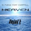 Heaven - DJ Fudge&Chappell