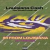 IM FROM LOUISIANA (LSU Theme song) (feat. Double Trouble & INFO) (Radio Edit) - louisiana ca$h&Double Trouble&Info