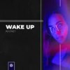 Wake Up - Rootkey&Alberto Zambelli&Marta Baranowska&Shaun Barrett