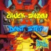 Don't Stop (Radio Edit) - Chuck Shadow