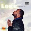 Lord Forgive Me (Explicit) - Contrell