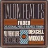 Faded (Moxix Remix) - Talon&FS&Moxix