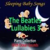 Norwegian Wood (with Ocean Sounds) - Sleeping Baby Songs&Baby Sleep Music Academy&Baby Lullaby Music Academy