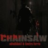 Chainsaw - autodidakt&Electro Ferris