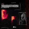 Marathon (Explicit) - Kyle Archer&Quinton Taylor