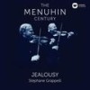 Jealousy - Yehudi Menuhin&Stephane Grappelli&Alan Clare&Lennie Bush