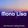 Mona Lisa - Genc Prelvukaj&Mimoza Shkodra