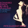 Stereo Love (Pete Ellement Remix) - Edward Maya&Vika Jigulina&Pete Ellement&Ilie Eduard Marian&Corneva  Victoria