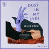 Dust In My Eyes (Magnvs Extended Remix) - FADERX