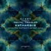 Katharsis (Reimaginated Live Mix) - CJ Art&Mental Traveler