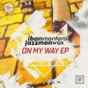 On My Way (Original Mix) - Iban Montoro&Jazzman Wax