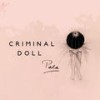 Criminal Doll - Pala