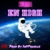 En high (Explicit) - Emma