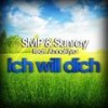 Ich will Dich (Radio Edit) - SMP&Sunray&Annakiya