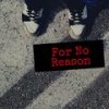 Down (Explicit) - For No Reason