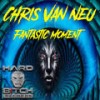 Fantastic Moment (Bexxone Remix) - Chris Van Neu