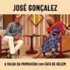 A Valsa da Primavera - José Gonçalez&Fafá de Belém