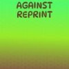 Against Reprint - Beda Stin