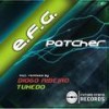 Patcher (Tuxedo Remix) - E.F.G.