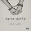 Tutto Chiaro(feat. Alvaro & YBN Gotti) (Explicit) - THO&Alvaro&YBN Gotti