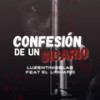 Confesion De Un Sicario - Luzentinieblas&El Lirikario