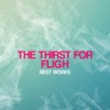 Carelessness - The Thirst For Flight