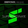 Wake Up Call (Pacco & Rudy B Rmx) - Roberto Traista&Pacco & Rudy B