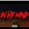 In My Mind (Explicit) - CW Khalil