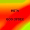 Heta (Explicit) - God of Sex