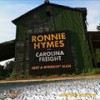 The Fire Inside - Ronnie Hymes&Carolina Freight