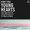 Young Hearts(feat. Nyla & Stylo G) (Noise Cans Remix) - Henry Fong&Stylo G&Nyla