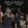 Bala Bala - Diemfy&Noctur