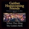 When They Ring The Golden Bells (High Key Performance Track Without Background Vocals) - Bill & Gloria Gaither