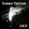 Kommer Væltende (Explicit) - J.M.N&Kaliane&Jelly