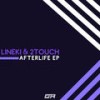 Afterlife (Harbant RMX) - Lineki&2Touch