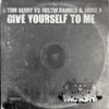 Give Yourself To Me - Justin Daniels&Jamie.R&Tom Berry