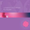 Elysium (I Go Crazy) (Ultrabeat Vs. Scott Brown / Styles & Breeze Remix) - Ultrabeat&Scott Brown