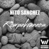 Rompekraneos (Original Mix) - Nito Sanchez