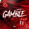 Gamble (Explicit) - BigSavageDel