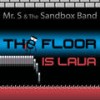 The Trouble with Silent E - Mr. S&The Sandbox Band