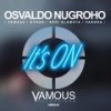 It's ON (Gyran Remix) - Osvaldo Nugroho